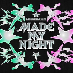 르세라핌 - Made My Night